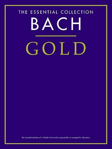 Bach Gold - The Essential Collection